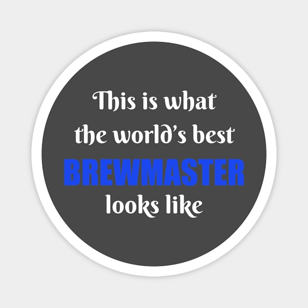 World's best brewmaster Magnet by Apollo Beach Tees
